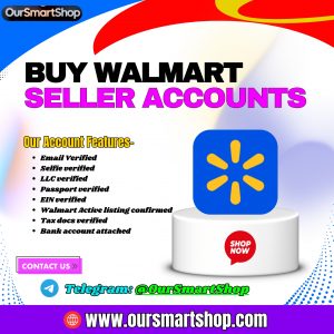 Buy Walmart Seller Accounts